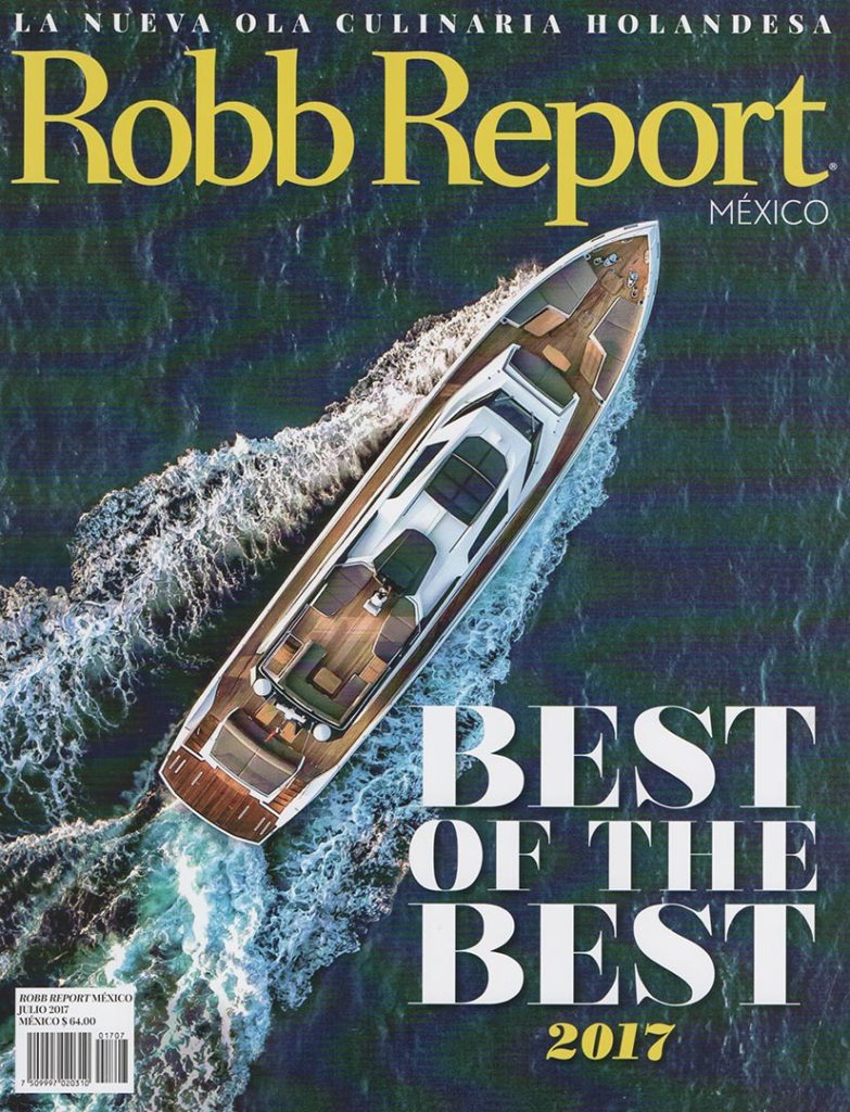 Robb Report Mexico - Best of the Best - July 2017
