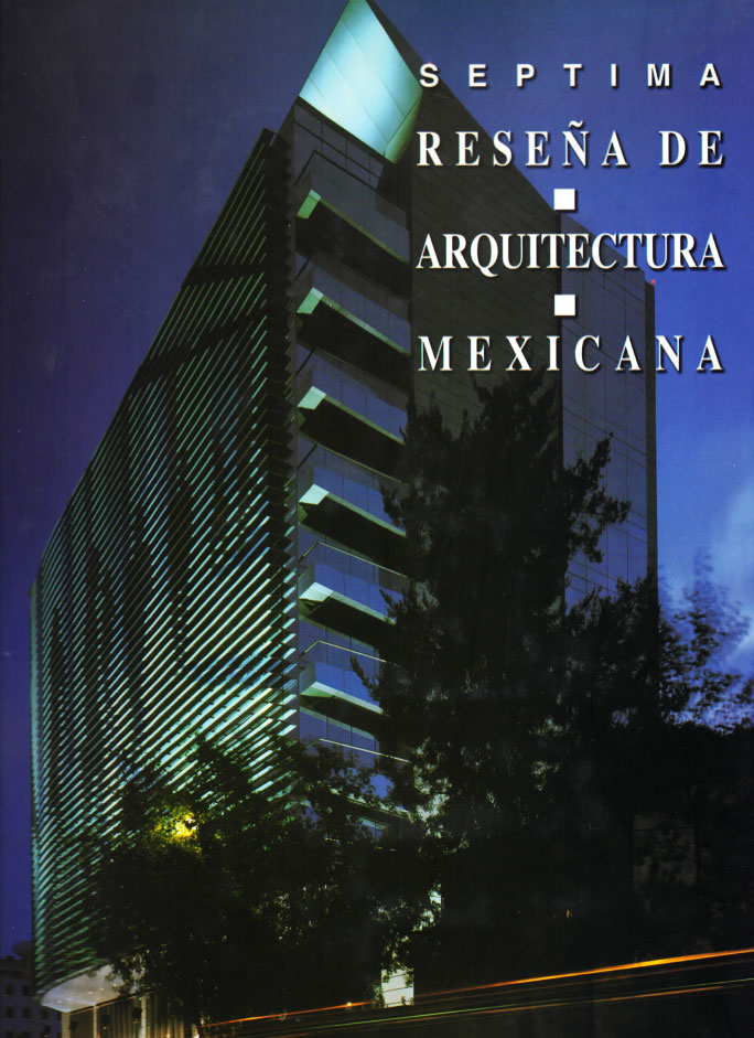 Séptima Reseña de Arquitectura Mexicana - 